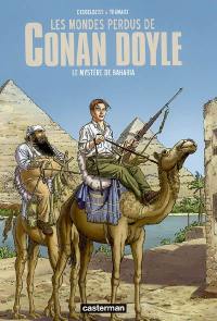 Les mondes perdus de Conan Doyle. Vol. 1. Le mystère de Baharia