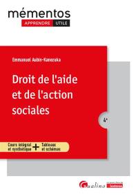 Droit de l'aide et de l'action sociales : cours intégral et synthétique + tableaux et schémas