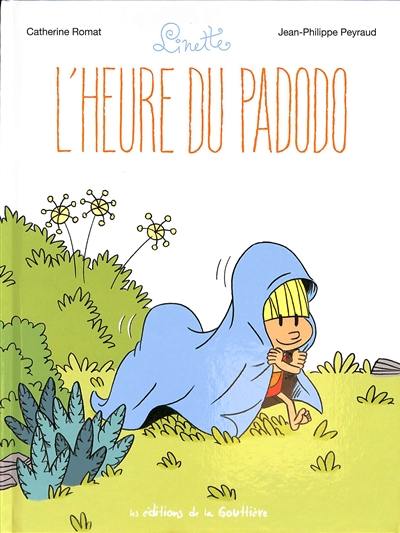 Linette. Vol. 6. L'heure du Padodo Linette. Vol. 6. L'heure du Padodo