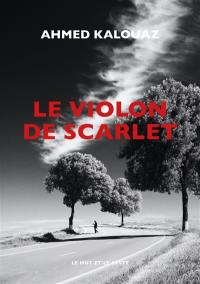 Le violon de Scarlet Le violon de Scarlet