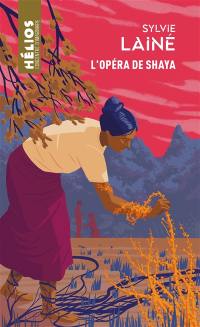 L'opéra de Shaya