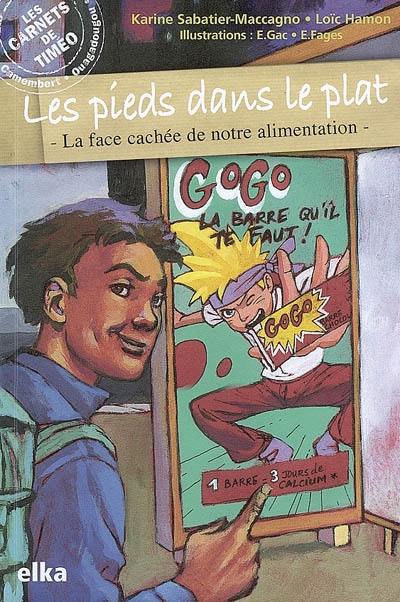 Les pieds dans le plat : la face cachée de notre alimentation Les pieds dans le plat : la face cachée de notre alimentation