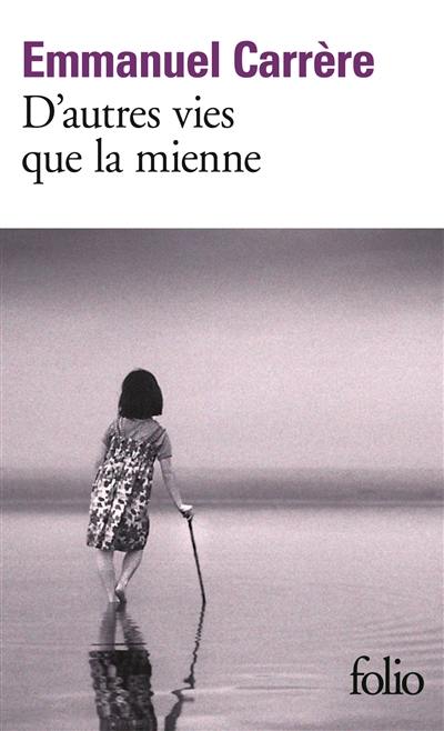 D'autres vies que la mienne