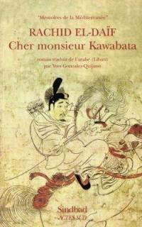 Cher monsieur Kawabata Cher monsieur Kawabata