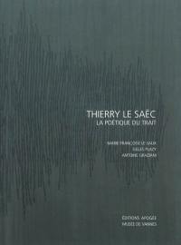 Thierry Le Saëc : la poétique du trait