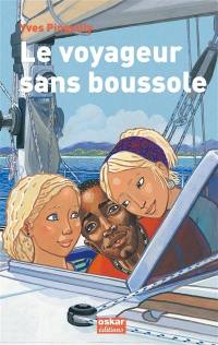 Le voyageur sans boussole Le voyageur sans boussole