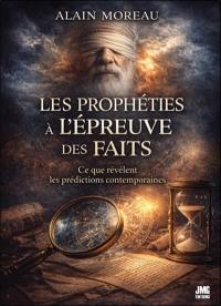 Les prophéties à l'épreuve des faits : ce que révèlent les prédictions contemporaines