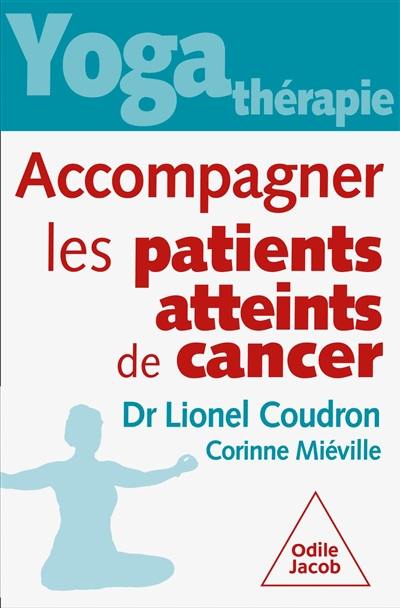 Yoga thérapie : accompagner les patients atteints de cancer