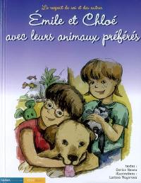Emile et Chloé. Emile et Chloé avec leurs animaux préférés : le respect de soi et des autres Emile et Chloé. Emile et Chloé avec leurs animaux préférés : le respect de soi et des autres