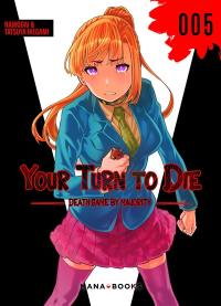 Your turn to die : death game by majority. Vol. 5