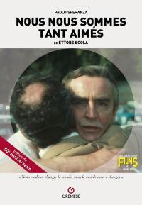 Nous nous sommes tant aimés d'Ettore Scola : C'eravamo tanto amati, 1974
