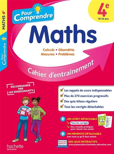Pour comprendre les maths 4e : cahier d'entraînement Pour comprendre les maths 4e : cahier d'entraînement