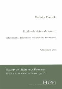 Il Libre de vicis et de vertutz : edizione critica della versione occitanica della Somme le roi