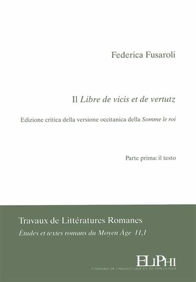 Il Libre de vicis et de vertutz : edizione critica della versione occitanica della Somme le roi