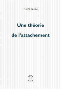 Une théorie de l'attachement