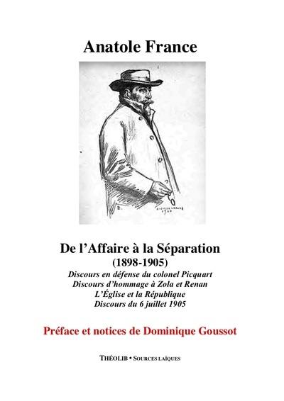 De l'affaire à la séparation (1898-1905) De l'affaire à la séparation (1898-1905)