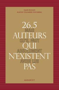 26,5 auteurs qui n'existent pas mais qu'il faut absolument avoir lus