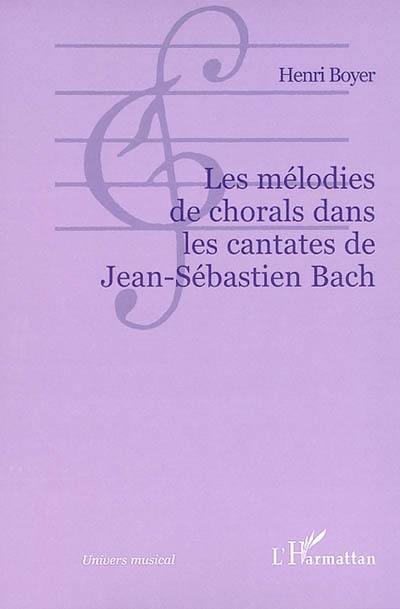 Les mélodies de chorals dans les cantates de Jean-Sébastien Bach