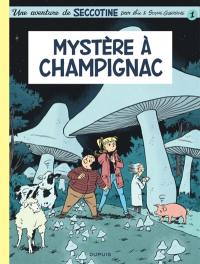 Seccotine. Vol. 1. Mystère à Champignac