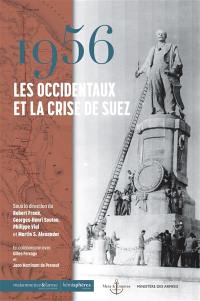 1956 : les Occidentaux et la crise de Suez