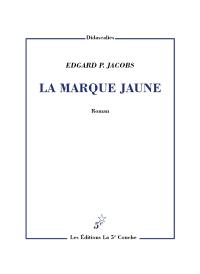 La Marque jaune