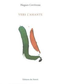Vers l'amante Vers l'amante