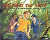 Les pieds sur terre : les aventures de Timéo dans un monde qui marche sur la tête Les pieds sur terre : les aventures de Timéo dans un monde qui marche sur la tête