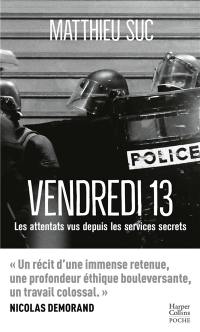Vendredi 13 : les attentats vus depuis les services secrets