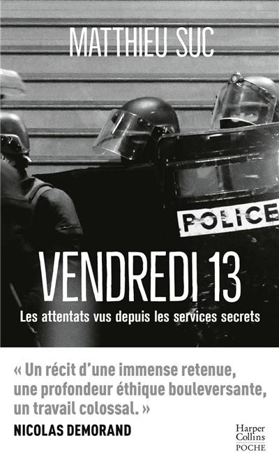 Vendredi 13 : les attentats vus depuis les services secrets