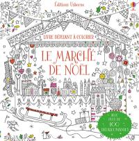 Le marché de Noël : livre dépliant à colorier