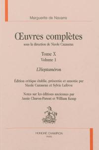 Oeuvres complètes. Vol. 10. L'Heptaméron