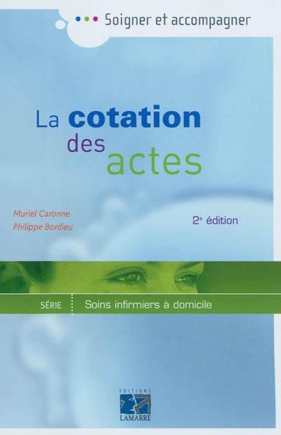 La cotation des actes La cotation des actes