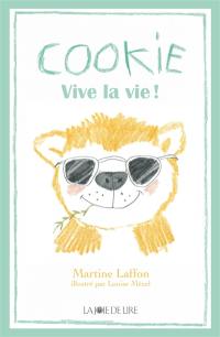 Cookie : vive la vie !