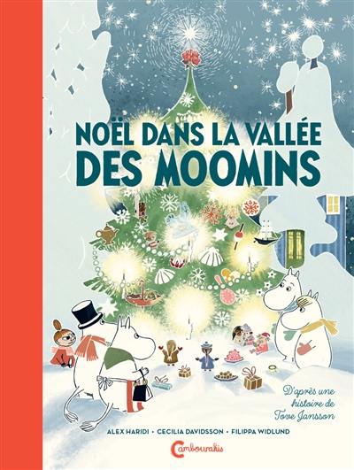 Noël dans la vallée des Moomins Noël dans la vallée des Moomins