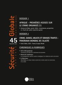 Sécurité globale, nouvelle série, n° 45. Afrique : premières assises sur le crime organisé (1)