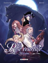 La rose écarlate : missions. Vol. 5. La belle et le loup. Vol. 1