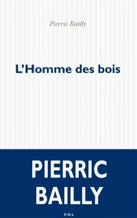 L'homme des bois