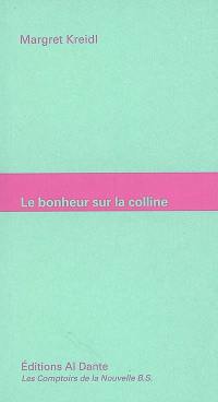 Le bonheur sur la colline. La phrase et la page