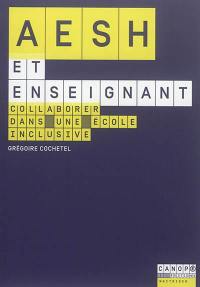 AESH et enseignant : collaborer dans une école inclusive