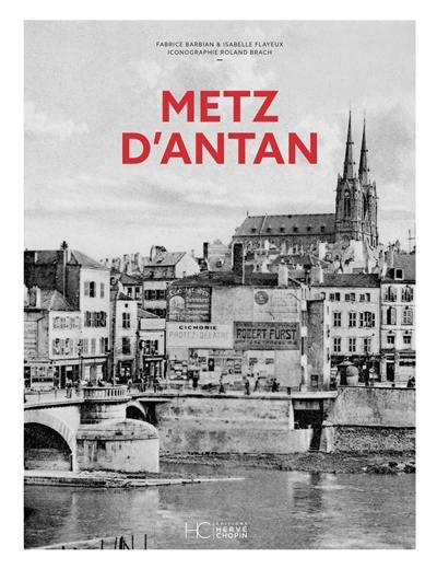 Metz d'antan