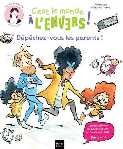 Sam & Cléo. Dépêchez-vous, les parents ! Sam & Cléo. Dépêchez-vous, les parents !