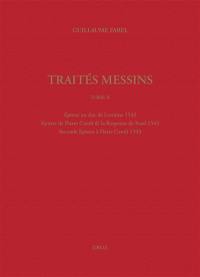 Oeuvres imprimées. Vol. 2. Traités messins. Vol. 2