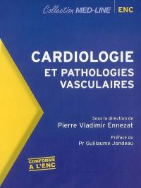 Cardiologie et pathologies vasculaires : de la physiologie à la thérapeutique