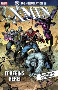 X-Men : age of Revelation. Vol. 1