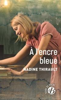 A l'encre bleue