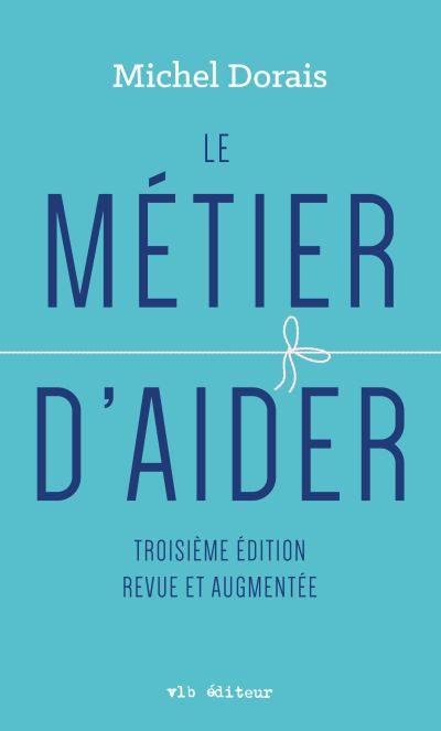 Le métier d'aider