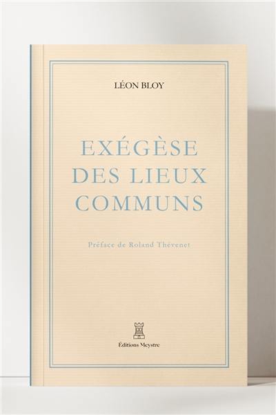 Exégèse des Lieux Communs