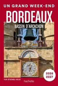 Bordeaux : bassin d'Arcachon, vignobles : 2026-2027