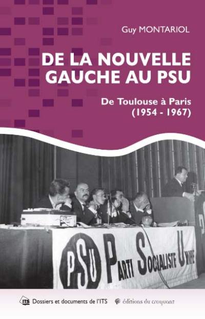 De la Nouvelle gauche au PSU : de Toulouse à Paris (1954-1967)