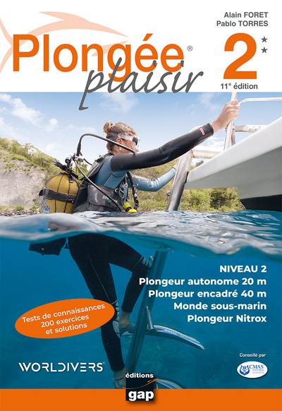 Plongée plaisir. Niveau 2 : plongeur autonome 20 m, plongeur encadré 40 m, monde sous-marin, plongeur Nitrox